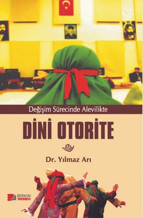 Değişim Sürecinde Alevilikte Dini Otorite