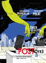 Post Öykü Sayı:35 Temmuz-Ağustos 2020