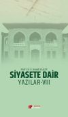 Siyasete Dair Yazılar VIII