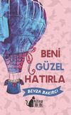 Beni G&uuml;zel Hatırla
