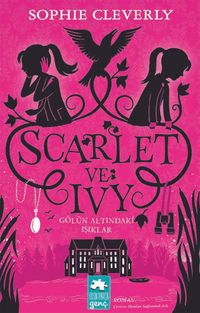Scarlet ve Ivy 4 / Gölün Altındaki Işıklar