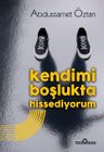 Kendimi Boşlukta Hissediyorum 