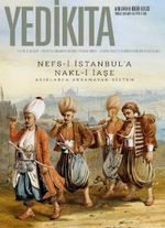 Yedikıta Aylık Tarih İlim ve Kültür Dergisi Sayı:143 Temmuz 2020
