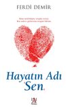 Hayatın Adı Sen