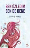 Ben &Ouml;zledim Sen de Dene