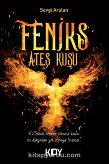 Feniks & Ateş Kuşu - Sevgi Arslan