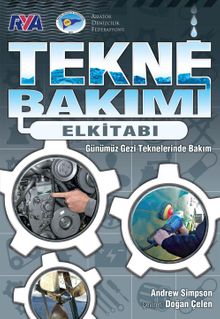Tekne Bakımı El Kitabı & Günümüz Gezi Teknelerinde Bakım