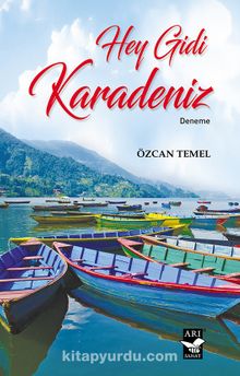Hey Gidi Karadeniz - Özcan Temel