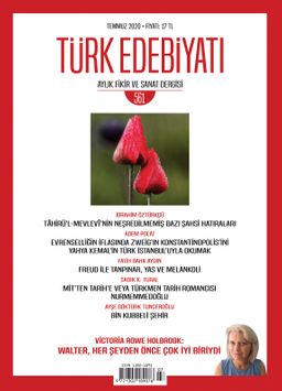 Türk Edebiyatı Aylık Fikir ve Sanat Dergisi Sayı: 561 Temmuz 2020
