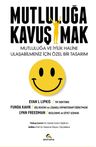Mutluluğa Kavuşmak