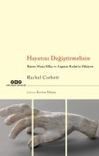 Hayatını Değiştirmelisin Rainer Maria Rilke ve Auguste Rodin'in Hikayesi