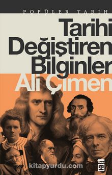 Tarihi Değiştiren Bilginler - Ali Çimen