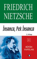 İnsanca, Pek İnsanca 2. Kitap