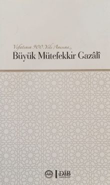 Büyük Mütefekkir Gazali