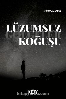 Lüzumsuz Gölgeler Koğuşu - Cihan Kamar