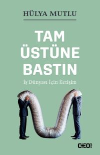 Tam Üstüne Bastın & İş Dünyası İçin İletişim
