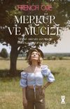 Merk&uuml;r ve Mucize