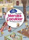 Meraklı &Ccedil;ocuklar