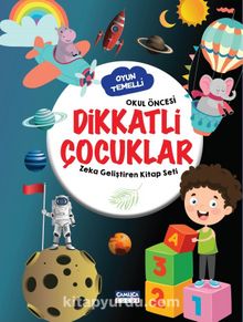 Dikkatli Çocuklar - Bilinmeyen Yazar