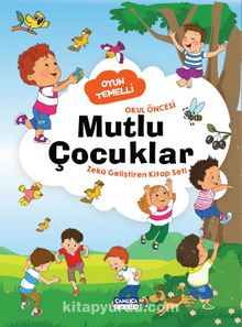 Mutlu Çocuklar - Bilinmeyen Yazar