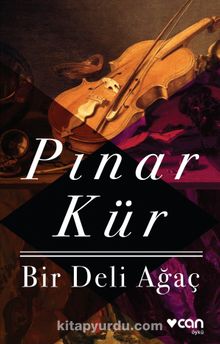 Bir Deli Ağaç - Pınar Kür