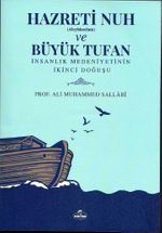 Hazreti Nuh (Aleyhisselam) ve Büyük Tufan
