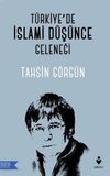 T&uuml;rkiye'de İslami D&uuml;ş&uuml;nce Geleneği