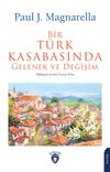 Bir T&uuml;rk Kasabasında Gelenek ve Değişim