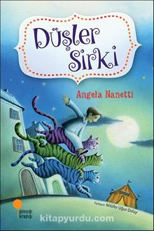Düşler Sirki - Angela Nanetti