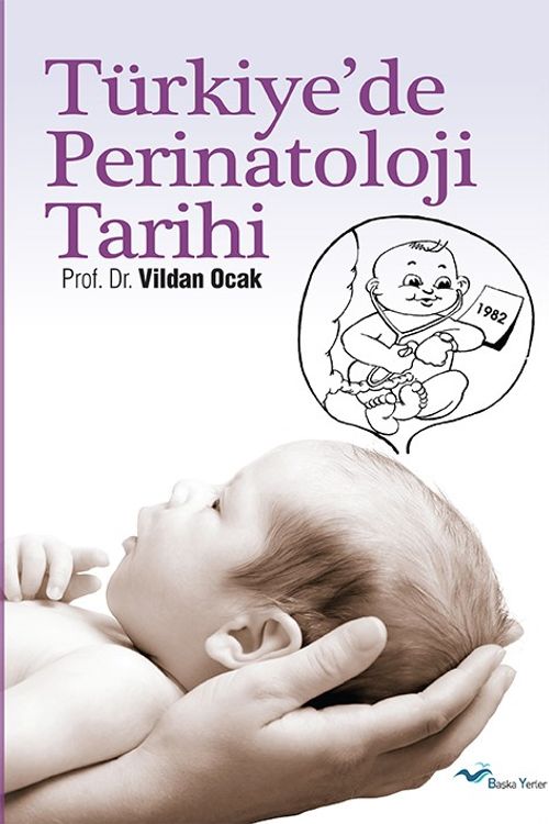 Türkiye'de Perinatoloji Tarihi