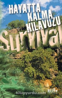 Hayatta Kalma Kılavuzu - Bilinmeyen Yazar