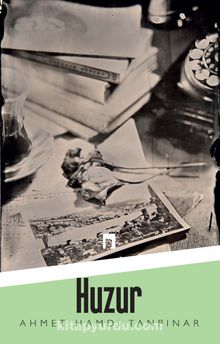 Huzur - Ahmet Hamdi Tanpınar