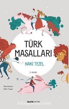Türk Masalları - Naki Tezel