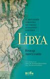 II. Abd&uuml;lhamid Zamanında Bir Osmanlı Binbaşısının G&ouml;z&uuml;nden Libya