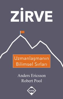 Zirve & Uzmanlaşmanın Bilimsel Sırları