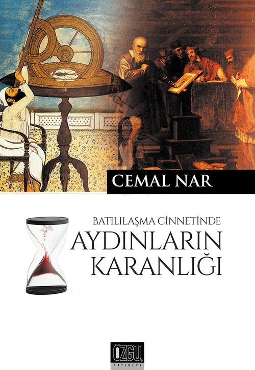 Batılılaşma Cinnetinde Aydınların Karanlığı