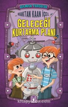Zaman Turşusu / Geleceği Kurtarma Planı (Ciltli) - Haktan Kaan İçel
