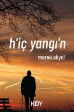 H'iç Yangı'n 
