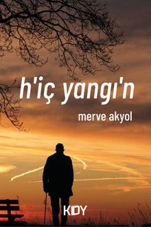H'iç Yangı'n 