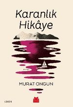 Karanlık Hikaye 