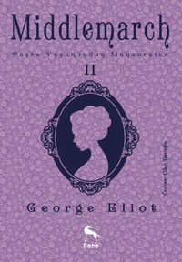 Middlemarch: Taşra Yaşamından Manzaralar 2