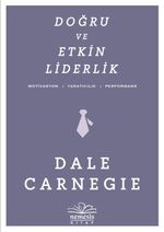 Doğru ve Etkin Liderlik