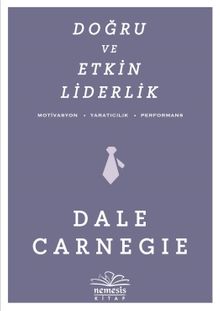 Doğru ve Etkin Liderlik