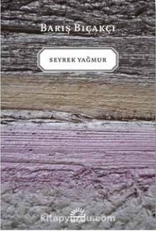 Seyrek Yağmur - Barış Bıçakçı