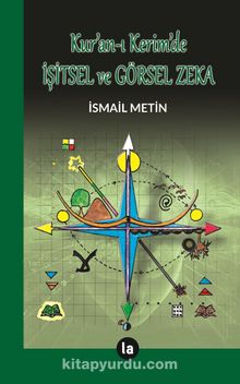 Kur'an-ı Kerim'de İşitsel ve Görsel Zeka - İsmail Metin