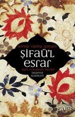 Şifaü'l Esrar & Sufi Yolunun Sırları