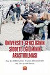 &Uuml;niversite Gen&ccedil;liğinin Şiddete Eğiliminin Araştırılması