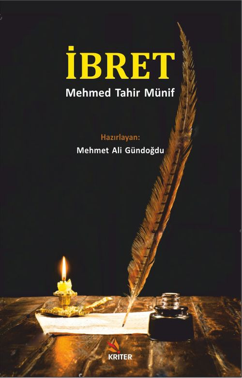 İbret & Mehmed Tahir Münif