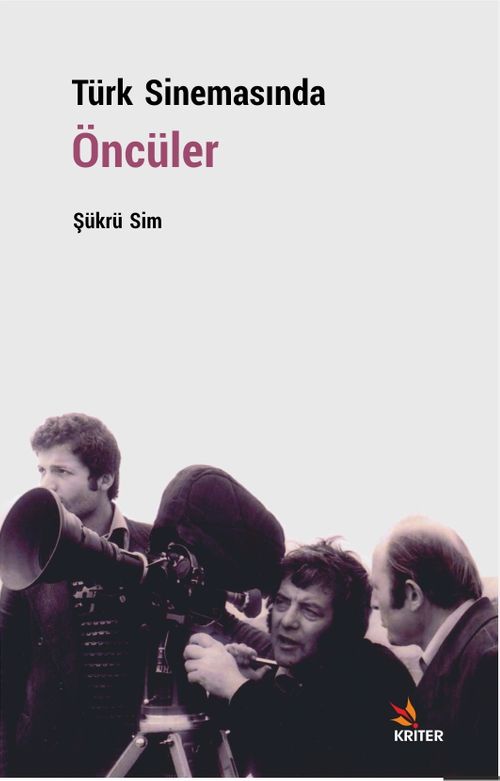 Türk Sinemasında Öncüler