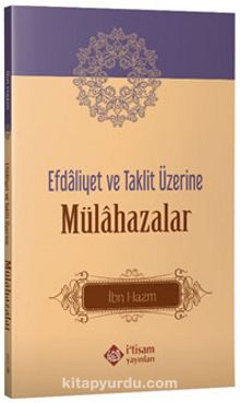 Efdaliyet ve Taklit Üzerine Mülahazalar - Mehmet Güneş